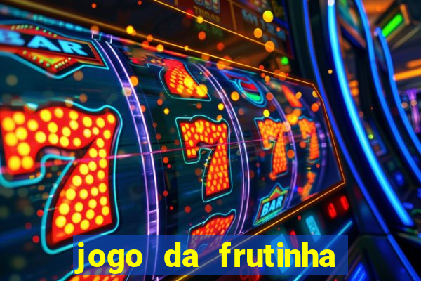 jogo da frutinha que paga no pix